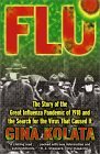 Flu : The Story of the Great Influenza Pandemic of 1918 & the Search for the Virus That Caused It