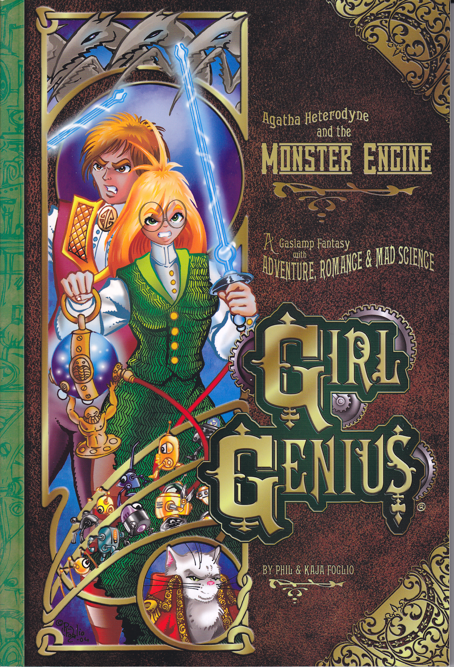 Girl Genius Vol 3: Agatha Heterodyne and the Monster Engine.