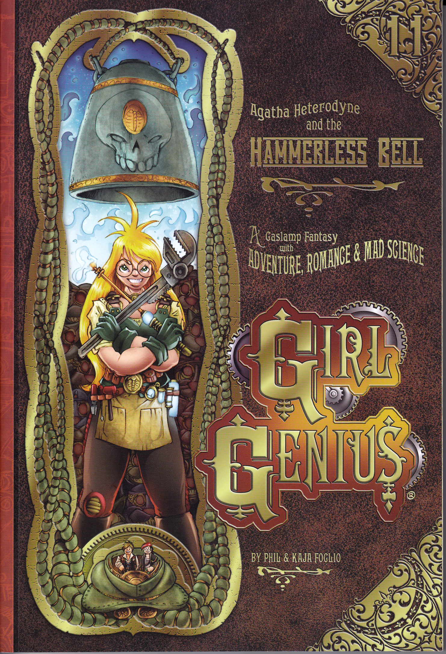 Girl Genius Book 11: Agatha Heterodyne and the Hammerless Bell.
